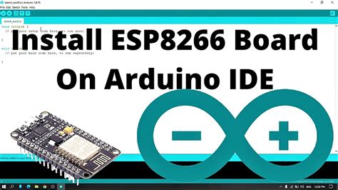 How To Install Esp8266 Board On Arduino Ide How To Program Esp8266