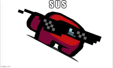 S U S Imgflip