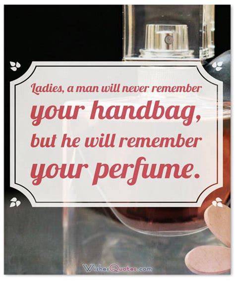 The scent that lingers in air. Top 40 Amazing Perfume Quotes with Images By WishesQuotes