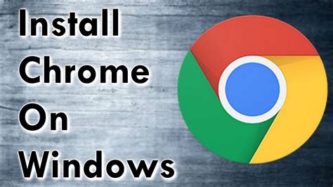 How To Install Google Chrome On Windows YouTube
