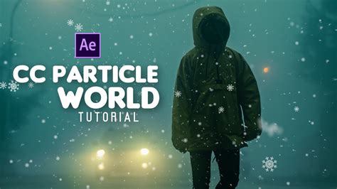 Cc Particle World Animation After Effects Tutorial Youtube