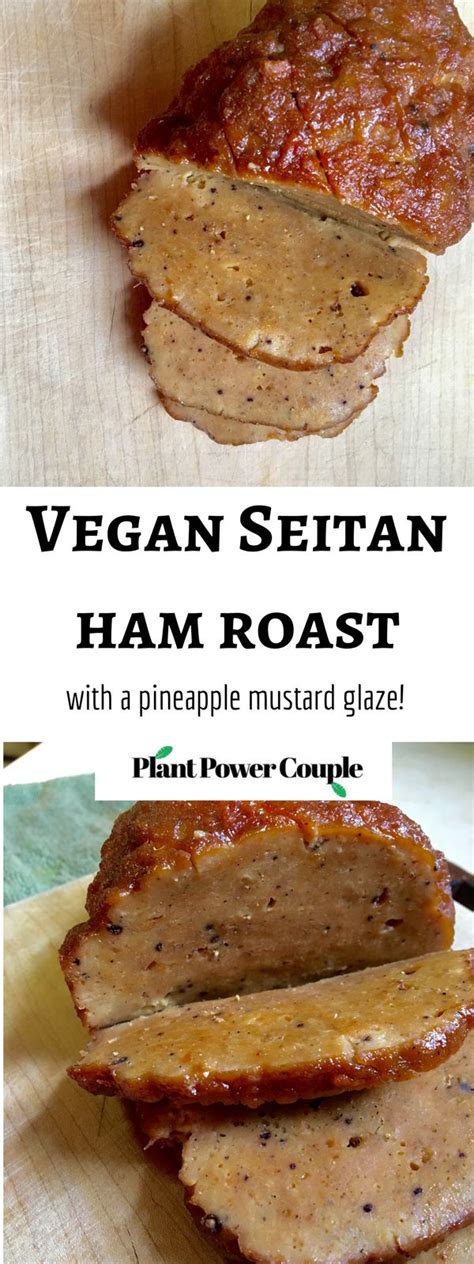 Vegan Ham Roast Homemade Seitan Perfect For The Holidays