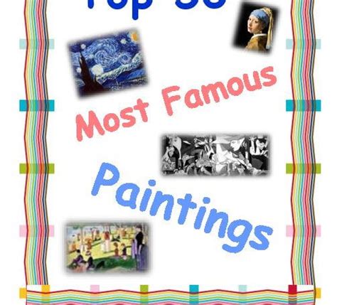 Top 50 Most Famous Paintings Teaching Resources