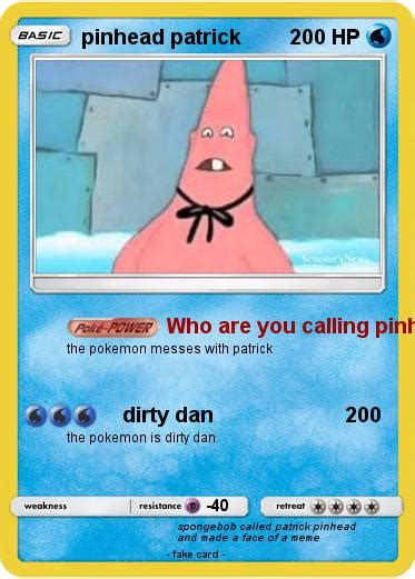 Pokémon Pinhead Patrick 29 29 Who Are You Calling Pinhead My