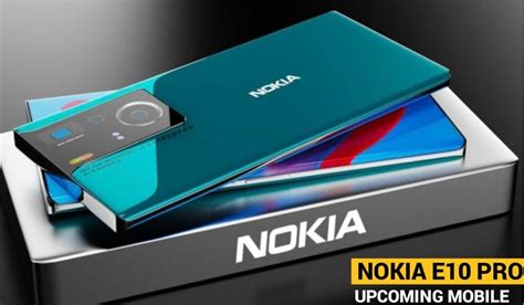 Harap Sabar Nokia E10 Pro Rilis Di Ri Tahun Ini Spill Dulu Lensa 144mp