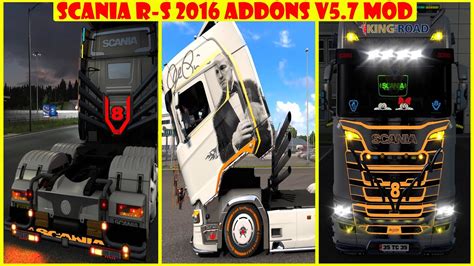 Scania R S 2016 Addons V5 7 Mod ETS 2 1 39 YouTube