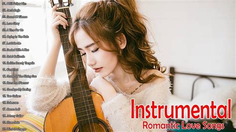 top 50 guitar love songs instrumental soft relaxing romantic guitar music youtube
