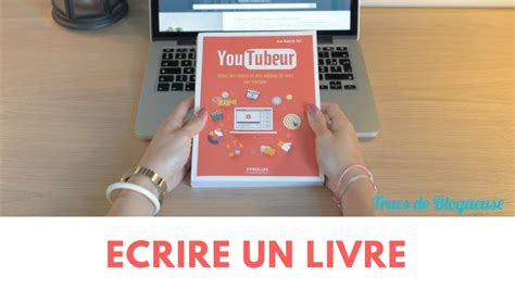 Comment écrire un livre à succès YouTube