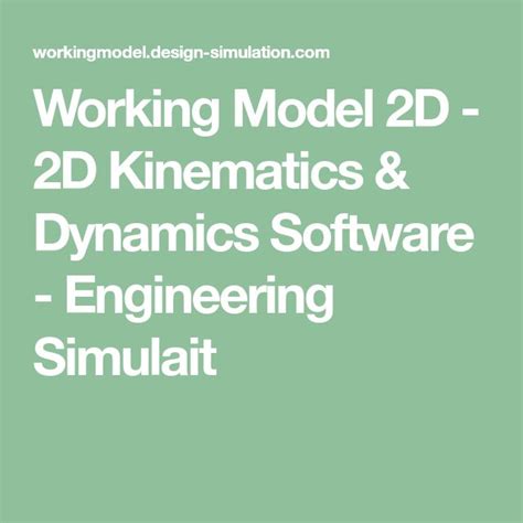 Working Model 2d 2d Kinematics And Dynamics Software Engineering