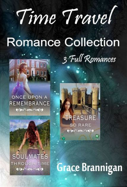 Time Travel Romance Collection By Grace Brannigan Nook Book Ebook