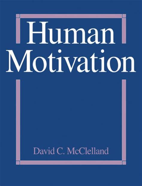 Human Motivation Edition 1 By David C Mcclelland 9780521369510