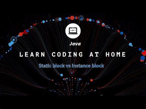 Static Block Vs Instance Block In Java YouTube