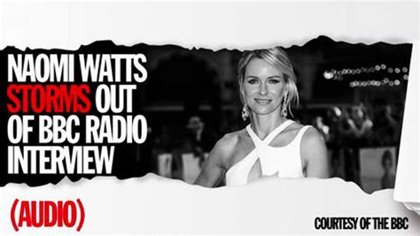 Listen Diana Star Naomi Watts Storms Out Of Bbc Radio Interview