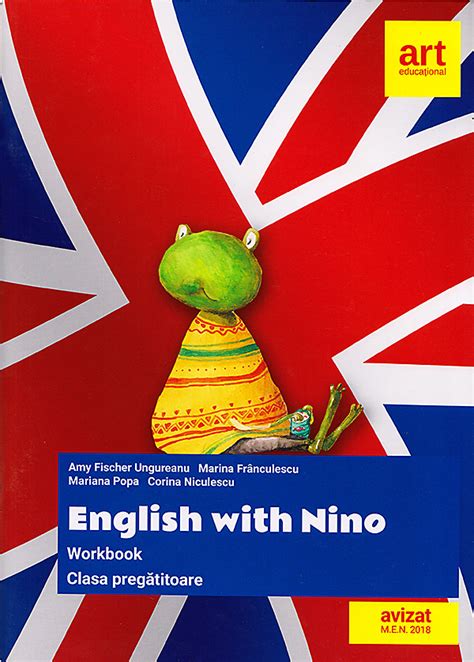 Limba Engleza English With Nino Clasa Pregatitoare Workbook
