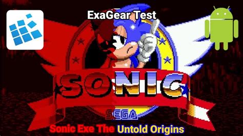Sonic Exe The Untold Origins Android Exagear Test Youtube