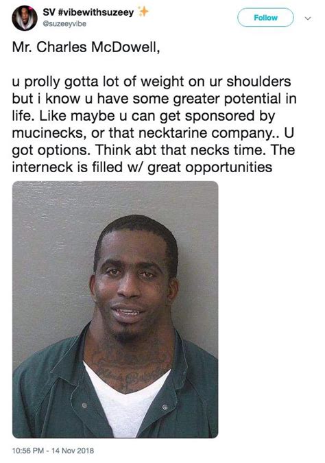 Find and save no neck memes | a person that is so fat fat that it looks like they have no neck. The Best "Charles McDowell's Large Neck Mugshot" Puns ...