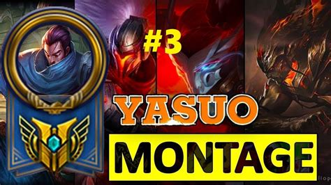 Yasuo Montage League Of Legends Yasuo S10 Montage 3 Youtube