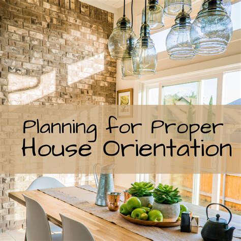 Planning for Proper House Orientation - Balance Design & Construction
