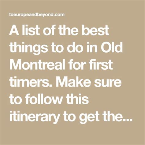 A List Of The Best Things To Do In Old Montreal For First Timers Make