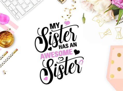 My Sister Has An Awesome Sister Svg Dxf Png Eps