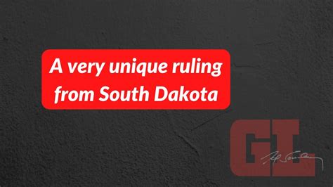 A Very Unique Ruling From South Dakota Youtube