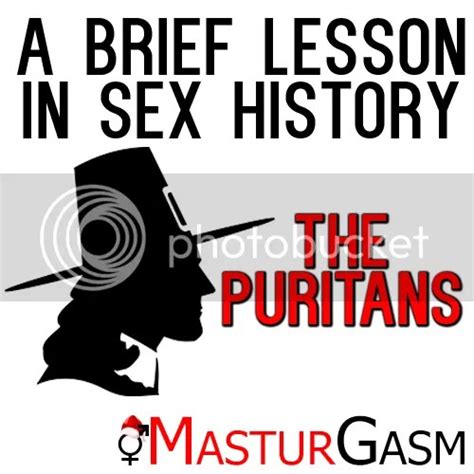 sex history the not so puritans masturgasm online