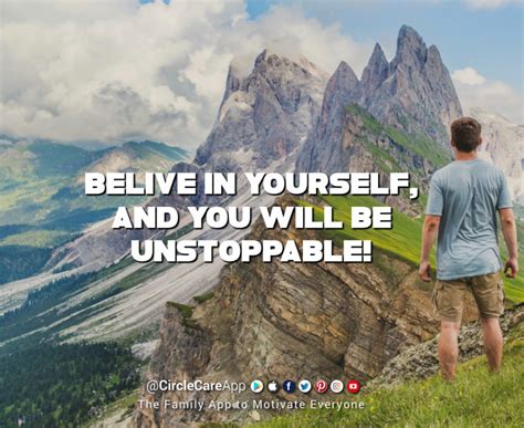 Believe In Yourself And You Will Be Unstoppable Motivational