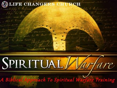 Spiritual Warfare Training Life Changers Church