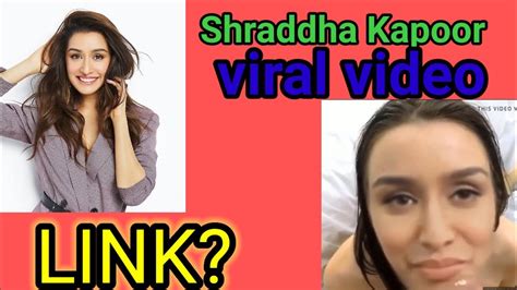 Shraddha Kapoor Hot Mms Leak Video Link Youtube