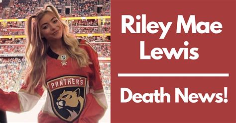 riley mae lewis death news separating fact from rumors