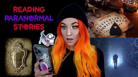 Reading Terrifying Paranormal Stories Reddit And Subscriber Scary Stories Youtube