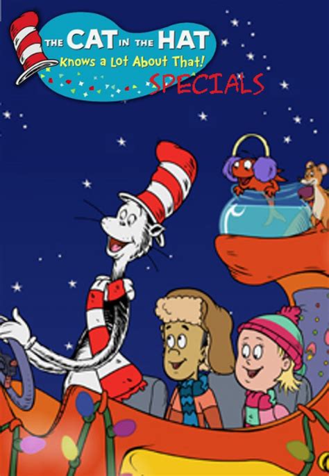 The Cat In The Hat Knows A Lot About That Aired Order Specials