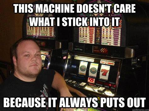 Sexually Suggestive Slots Player Memes Quickmeme