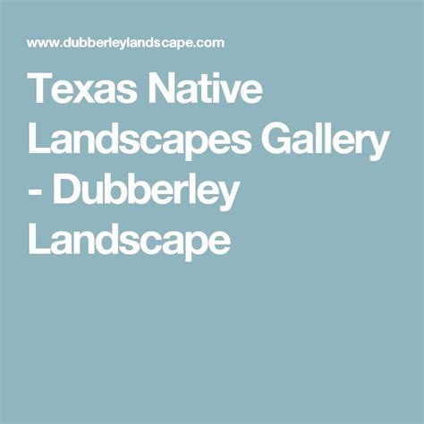 Texas Native Landscapes Gallery Dubberley Landscape Texas Native