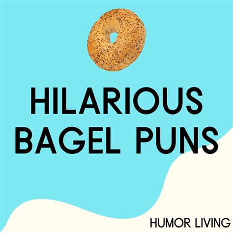 50 Hilarious Bagel Puns To Make You Laugh Humor Living