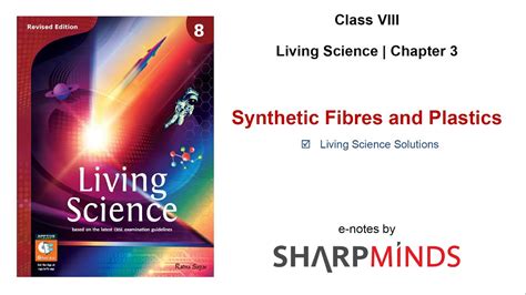 Class 8 Living Science Chapter 3 Synthetic Fibres And Plastics