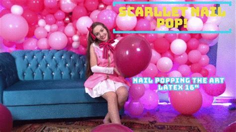 Honoka Scarllet Nail Pop Sa16 Balloons Latin Desires Clips4sale