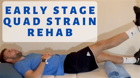 Grade 1 Quad Strain Early Stage Rehab Youtube