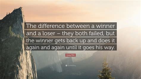 Greg Plitt Quote “the Difference Between A Winner And A Loser They