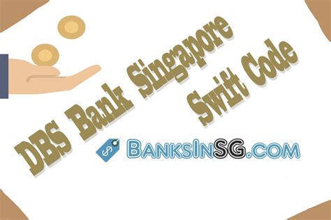 Get paid at the real exchange rate by using transferwise. DBS Bank Singapore Swift Code » BanksinSG.COM