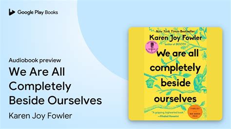 We Are All Completely Beside Ourselves By Karen Joy Fowler · Audiobook Preview Youtube