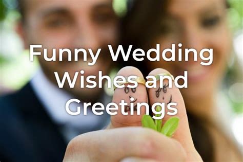 30 Funny Wedding Wishes And Messages Styiens