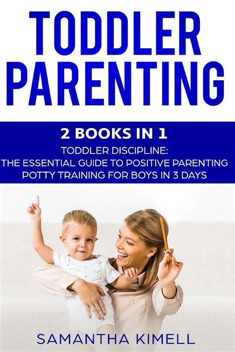 Toddler Parenting Toddler Parenting 2 Books In 1 Toddler Discipline