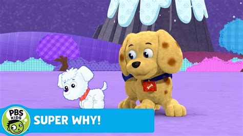 Super Why Woofster Saves The Puppy Pbs Kids Wpbs Serving
