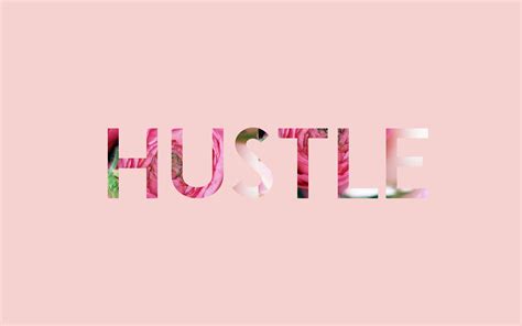 Hustle Desktop Wallpapers Top Free Hustle Desktop Backgrounds