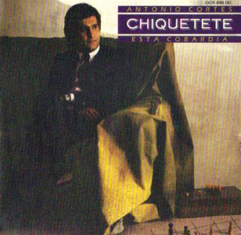 Chiquetete Esta Cobardia Releases Discogs
