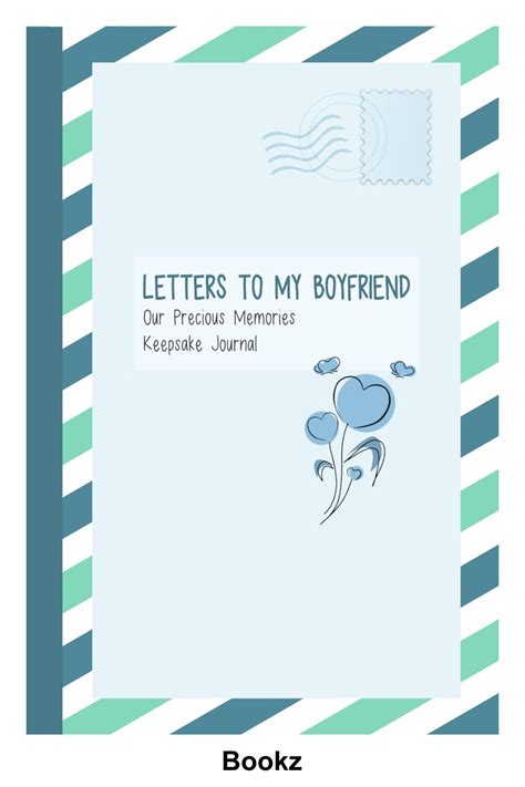 Open Letters To My Boyfriend Relationships Note Cute Ideas On His