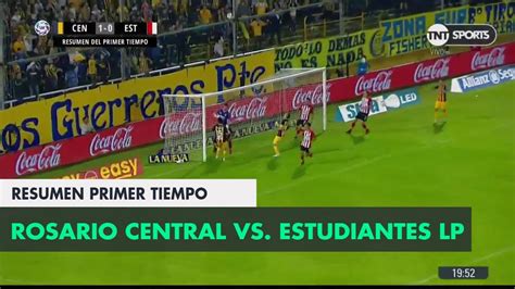 Viernes 8 de octubre de 2021. Resumen Primer Tiempo: Rosario Central vs Estudiantes LP ...