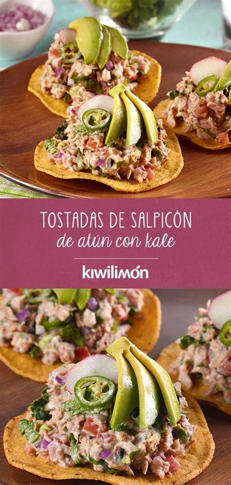 Tostadas De Salpicón De Atún Con Kale Receta Recetas De Comida