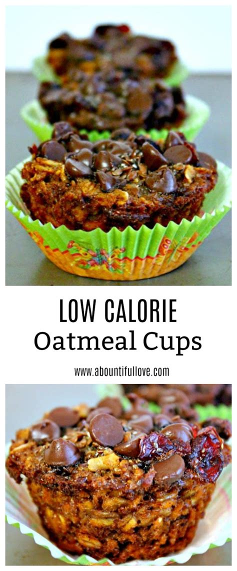 When making a food choice, remember to consider vitamins and minerals. Low Calorie Oatmeal Cups - A Bountiful Love